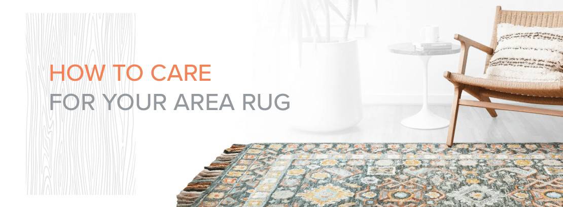 , How to Care for Your Area Rug, Creative Floors